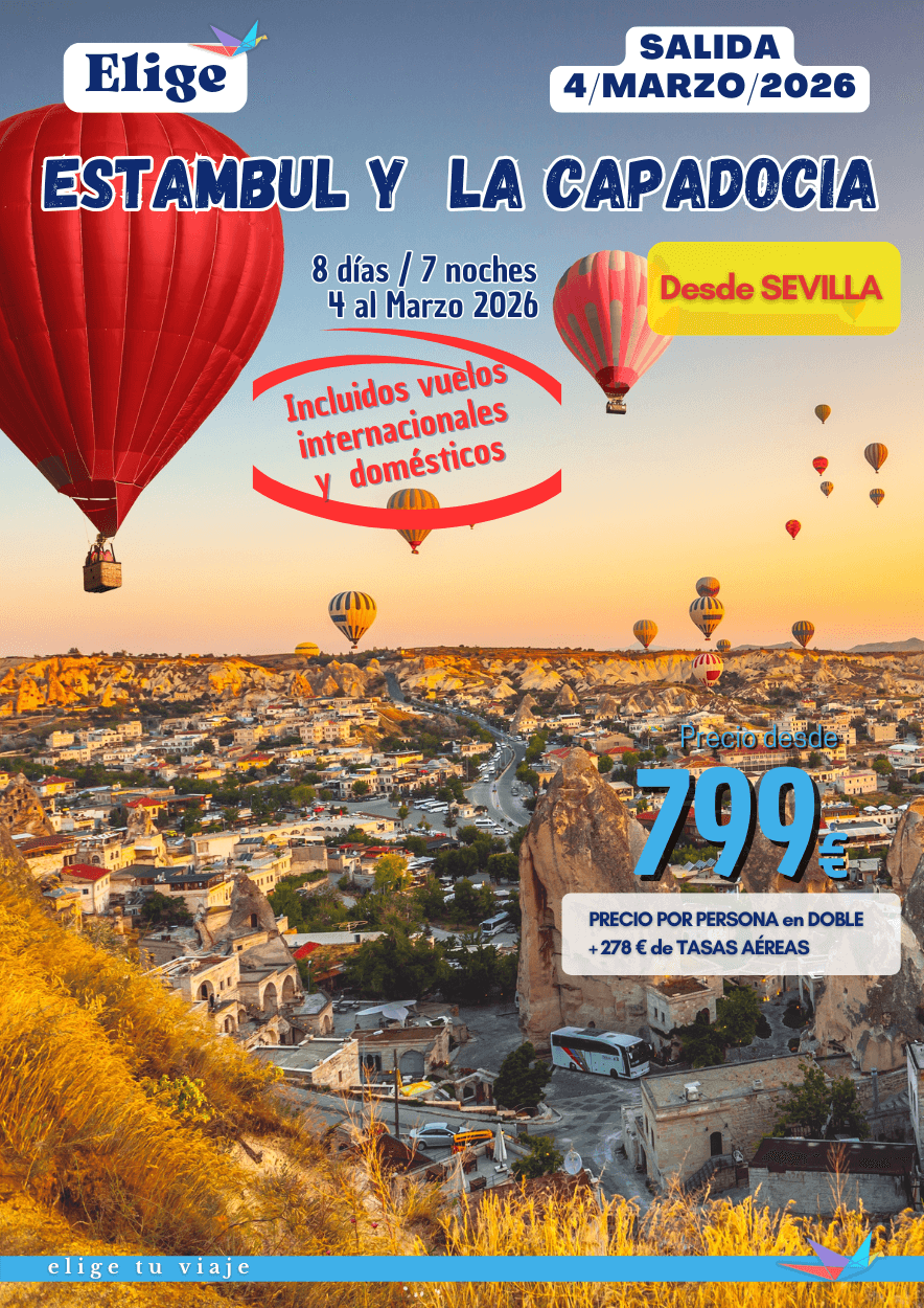 ESTAMBUL Y LA CAPADOCIA - Salida desde Sevilla, 4-11/03/2026, 8 días / 7 noches. Incluye vuelos regulares Sevilla-Estambul - Capadocia-Estambul-Sevilla (con maleta a facturar de 20 kg), 7 noches de estancia en los hoteles previstos o similares según opción elegida (en habitaciones estándar con baño-ducha privado), régimen según lo indicado en programa (7 desayunos + 2 cenas), visitas/excursiones indicadas en el programa con guía local de habla hispana y entradas, traslados aeropuerto-hotel-aeropuerto y seguro turístico de viaje (inclusión), para agencias de viaje con Elige Tu Viaje. ESTAMBUL Y LA CAPADOCIA - Salida desde Sevilla, 4-11/03/2026, 8 días / 7 noches. Incluye vuelos regulares Sevilla-Estambul - Capadocia-Estambul-Sevilla (con maleta a facturar de 20 kg), 7 noches de estancia en los hoteles previstos o similares según opción elegida (en habitaciones estándar con baño-ducha privado), régimen según lo indicado en programa (7 desayunos + 2 cenas), visitas/excursiones indicadas en el programa con guía local de habla hispana y entradas, traslados aeropuerto-hotel-aeropuerto y seguro turístico de viaje (inclusión), para agencias de viaje con Elige Tu Viaje.